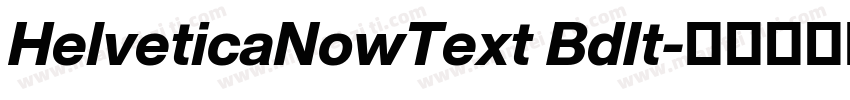 HelveticaNowText BdIt字体转换